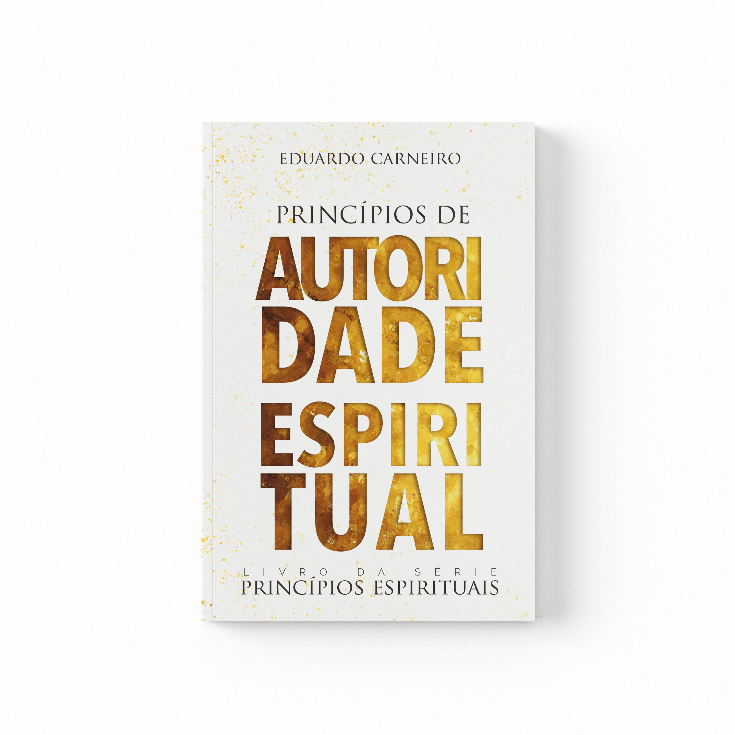 Capa do livro Princípios de Autoridade Espiritual